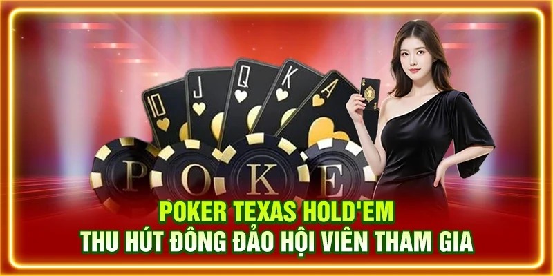 Poker Texas Hold'em thu hút đông đảo hội viên tham gia